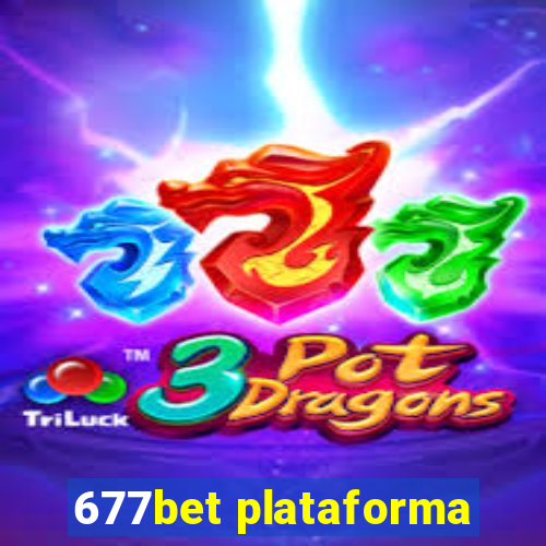 677bet plataforma